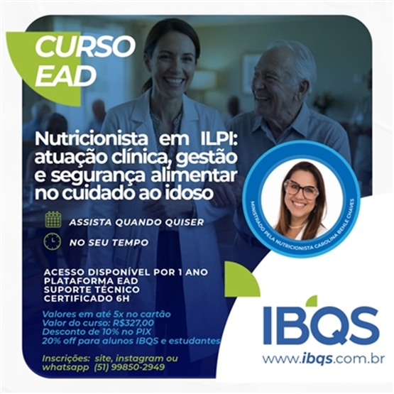 EAD - Nutricionista em ILPI: atuação clínica, gestão e segurança alimentar no cuidado ao idoso
